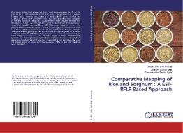 Comparative Mapping of Rice and Sorghum : A EST-RFLP Based Approach di Lekkala Sivarama Prasad, Chandra Sekhar Akila, Ramachandra Reddy Arjula edito da LAP Lambert Academic Publishing