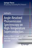 Angle-Resolved Photoemission Spectroscopy on High-Temperature Superconductors di Junfeng He edito da Springer Berlin Heidelberg