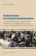 Ästhetizismus und Geschichtsphilosophie di Jens Schnitker edito da Königshausen & Neumann