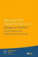 Religions-Politik II edito da Nomos Verlagsges.MBH + Co