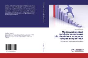Mnogourovnevoe Professional'noe Obrazovanie di Tikhonov Edmund edito da Lap Lambert Academic Publishing