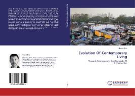 Evolution Of Contemporary Living di Nicolò Riva edito da LAP Lambert Academic Publishing