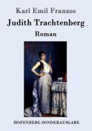 Judith Trachtenberg di Karl Emil Franzos edito da Hofenberg
