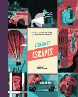 Legendary Escapes di Soledad Romero edito da Gestalten