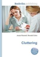 Cluttering edito da Book On Demand Ltd.