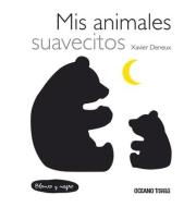 MIS Animales Suavecitos di Xavier Deneux edito da OCEANO TRAVESIA