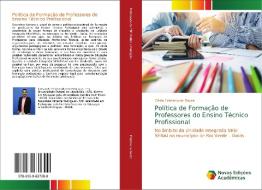 Política de Formação de Professores do Ensino Técnico Profissional di Clésio Feliciano de Souza edito da Novas Edições Acadêmicas