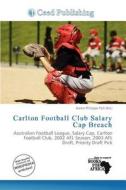 Carlton Football Club Salary Cap Breach edito da Ceed Publishing