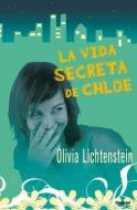 La Vida Secreta de Chloe di Olivia Lichtenstein edito da UMBRIEL