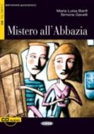 Mistero All'abbazia [With CD (Audio)] di Maria Luisa Banfi, Simona Gavelli edito da CIDEB EDITRICE