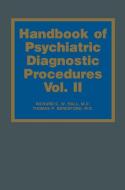 Handbook of Psychiatric Diagnostic Procedures di T. P. Beresford, R. C. W. Hall edito da Springer Netherlands