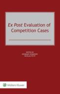 Ex Post Evaluation Of Competition Cases edito da Kluwer Law International