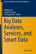 Big Data Analyses, Services, and Smart Data edito da SPRINGER NATURE