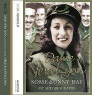 Some Sunny Day di Dame Vera Lynn edito da Harpercollins Publishers