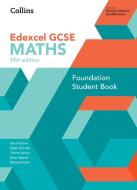 GCSE Maths Edexcel Foundation Student Book di Kevin Evans, Keith Gordon, Trevor Senior, Brian Speed, Michael Kent edito da HarperCollins Publishers