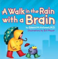 A Walk in the Rain with a Brain di Edward Hallowell edito da HARPERCOLLINS
