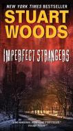 Imperfect Strangers di Stuart Woods edito da HARPER TORCH