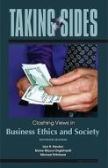 Clashing Views in Business Ethics and Society di Lisa Newton, Elaine E. Englehardt, Michael Pritchard edito da Dushkin/McGraw-Hill