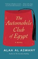 The Automobile Club of Egypt di Alaa Al Aswany edito da VINTAGE