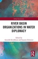 River Basin Organizations In Water Diplomacy edito da Taylor & Francis Ltd