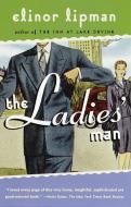 The Ladies' Man di Elinor Lipman edito da VINTAGE