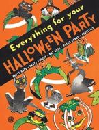 Everything for Your Halloween Party di Golden Books edito da Golden Books