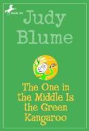 The One in the Middle is the Green Kangaroo di Judy Blume edito da Yearling Books