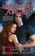 Messenger's Angel di Heather Killough-Walden edito da Signet Book