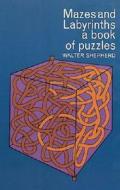 Mazes And Labyrinths di Walter Shepherd edito da Dover Publications Inc.