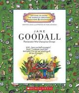 Jane Goodall: Researcher Who Champions Chimps di Mike Venezia edito da CHILDRENS PR