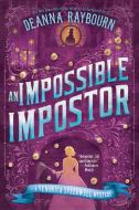 An Impossible Impostor di Deanna Raybourn edito da BERKLEY BOOKS