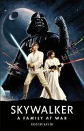 Star Wars Skywalker - A Family At War di DK edito da Dk