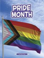 Pride Month di Steve Foxe edito da PEBBLE BOOKS