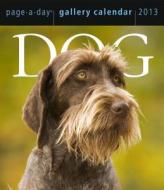 Dog 2013 Gallery Calendar edito da Algonquin Books (division Of Workman)