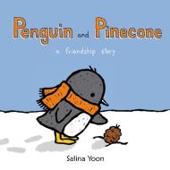 Penguin and Pinecone: A Friendship Story di Salina Yoon edito da Walker & Company