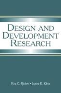 Design and Development Research di Rita C. Richey, James D. Klein edito da Taylor & Francis Inc