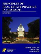 Principles of Real Estate Practice in Mississippi di David Cusic, Jane Somers, Stephen Mettling edito da LIGHTNING SOURCE INC