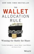 The Wallet Allocation Rule di Timothy L. Keiningham edito da John Wiley & Sons