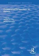 Comparative Perspectives On Racism di Jessika ter Wal, Maykel Verkuyten edito da Taylor & Francis Ltd