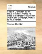 Captain O'blunder di Thomas Sheridan edito da Gale Ecco, Print Editions