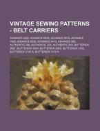 Vintage Sewing Patterns - Belt Carriers: di Source Wikia edito da Books LLC, Wiki Series
