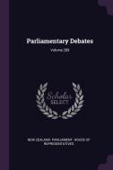 Parliamentary Debates; Volume 289 edito da CHIZINE PUBN