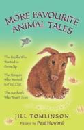 More Favourite Animal Tales di Jill Tomlinson edito da Egmont Uk Ltd