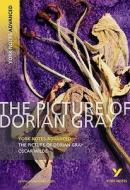 The Picture of Dorian Gray: York Notes Advanced di Frances Gray edito da Pearson Education Limited