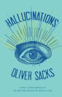 Hallucinations di Oliver W. Sacks edito da Thorndike Press