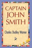 Captain John Smith di Charles Dudley Warner edito da 1st World Library - Literary Society