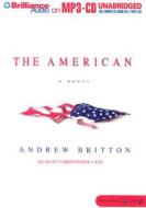 The American di Andrew Britton edito da Brilliance Audio