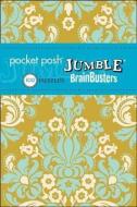 Pocket Posh Jumble Brainbusters: 100 Puzzles di The Puzzle Society edito da ANDREWS & MCMEEL