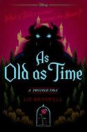 As Old as Time di Liz Braswell edito da Hachette Book Group USA