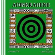 Adinkrahene (Akuapem Twi) di Kwasi Ofori-Mankata edito da Createspace